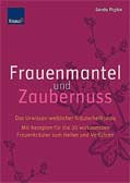 Frauenmantel und Zaubernuss