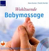 Wohltuende Babymassage, m. Audio-CD