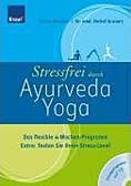 Stressfrei durch Ayurveda - Yoga / mit CD