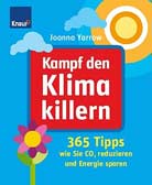 Kampf den Klimakillern