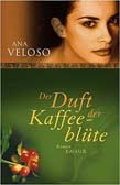 Der Duft der Kaffeeblüte