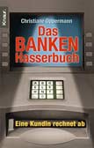Das Bankenhasserbuch