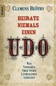 Heirate niemals einen Udo