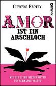 Amor ist ein Arschloch