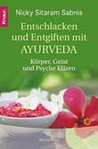 Entschlacken und Entgiften mit Ayurveda