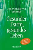 Gesunder Darm, gesundes Leben