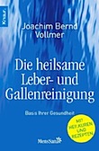 Die heilsame Leber- und Gallenreinigung