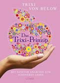 Das Trixi-Prinzip