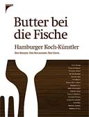 Butter bei die Fische