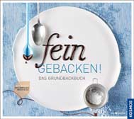 Fein gebacken!