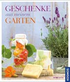 Geschenke aus meinem Garten