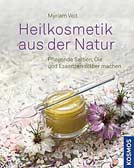 Heilkosmetik aus der Natur