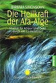 Die Heilkraft der Afa-Alge