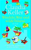 Windeln, Wut und wilde Träume