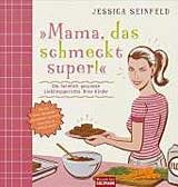 Mama, dasschmeckt super!