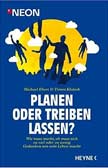 Planen oder treiben lassen?