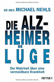 Die Alzheimer Lüge