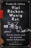 Viel Rücken. Wenig Rat.