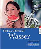 Schlankheitsformel Wasser