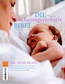 Die Schwangerschafts-Bibel