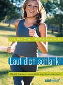 Lauf dich schlank!