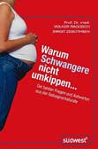 Warum Schwangere nicht umkippen…