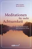 Meditationen für mehr Achtsamkeit