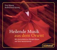 Heilende Musik aus dem Orient