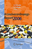 Arzneiverordnungs-Report 2006