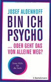 Bin ich Psycho…