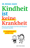 Kindheit ist keine Krankheit