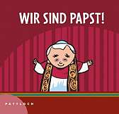 Wir sind Papst!