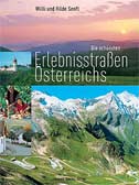 Die schönsten Erlebnisstraßen Österreichs