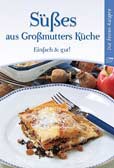 Süßes aus Großmutters Küche