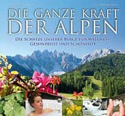 Die ganze Kraft der Alpen