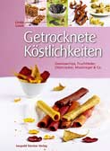 Getrocknete Köstlichkeiten