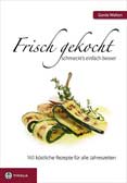 Frisch gekocht schmeckt’s einfach besser