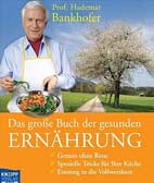 Das grosse Buch der gesunden Ernährung