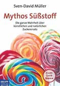 Mythos Süßstoff