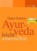 Ayurveda leicht anwendbar