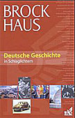 Brockhaus Deutsche Geschichte in Schlaglichtern