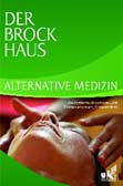 Der Brockhaus Alternative Medizin