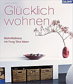 Glücklich wohnen