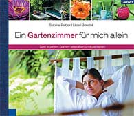 Ein Gartenzimmer für mich allein