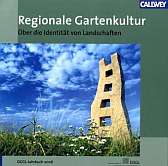 Regionale Gartenkultur