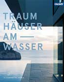 Traumhäuser am Wasser