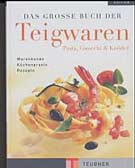 Das grosse Buch der Teigwaren