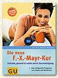 Die neue F.X.-Mayr-Kur