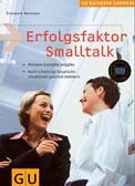 Smalltalk, Erfolgsfaktor