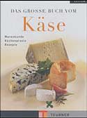 Das große Buch vom Käse